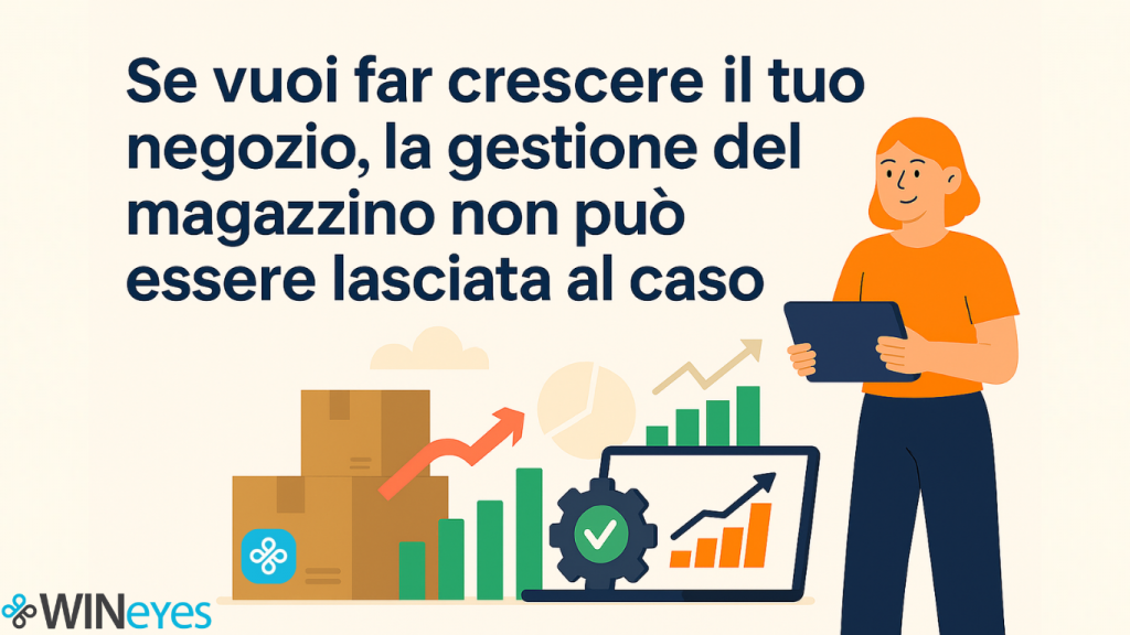 Gestione del magazzino: da costo nascosto a leva di crescita.